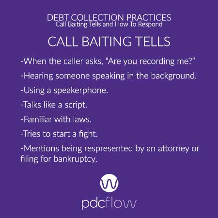Debt Collection Practices: Call Baiting Tells and How to Respond