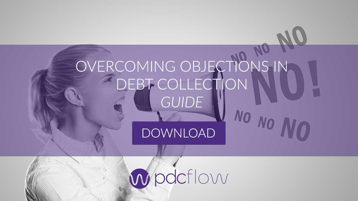 Overcoming Objections in Debt Collection Guide