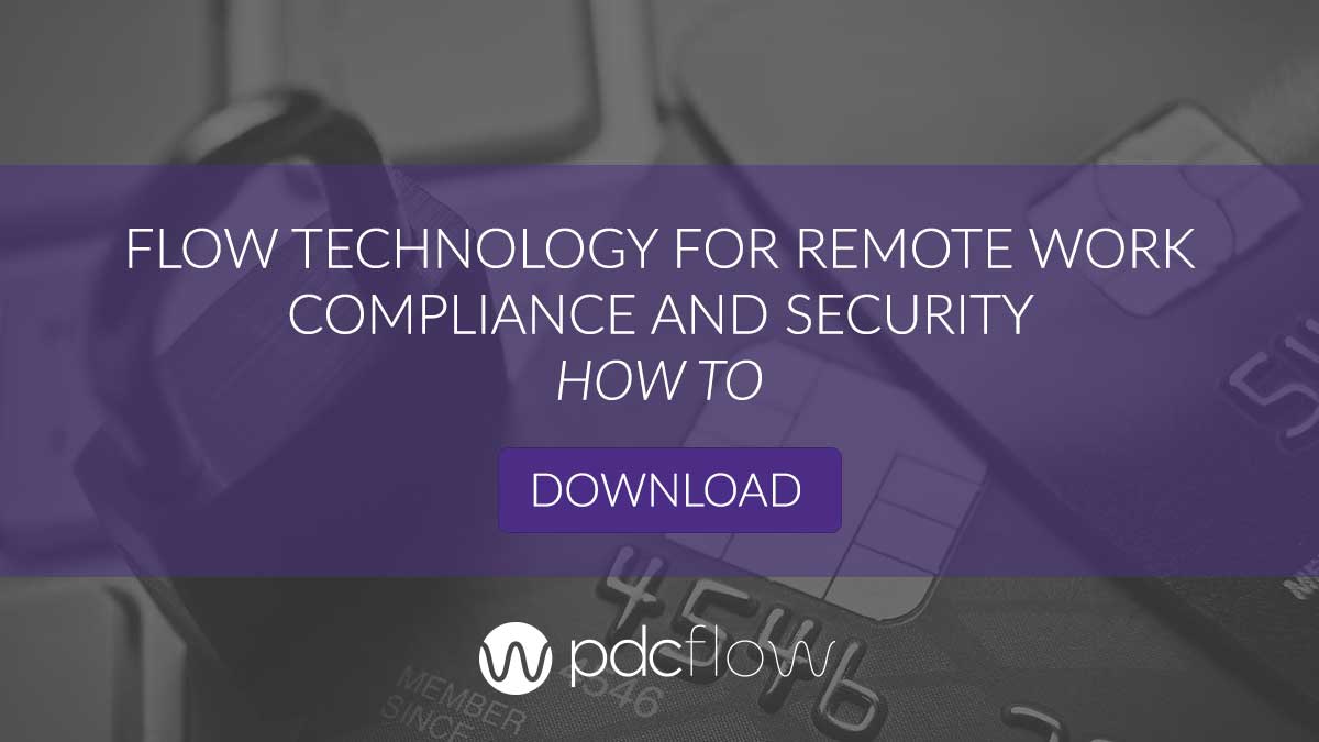 FLOW Technology for Remote Work Compliance and Security How To