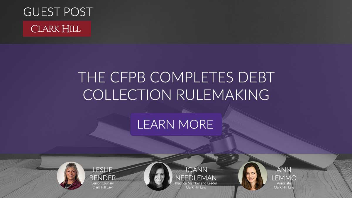 The CFPB Completes Debt Collection Rulemaking