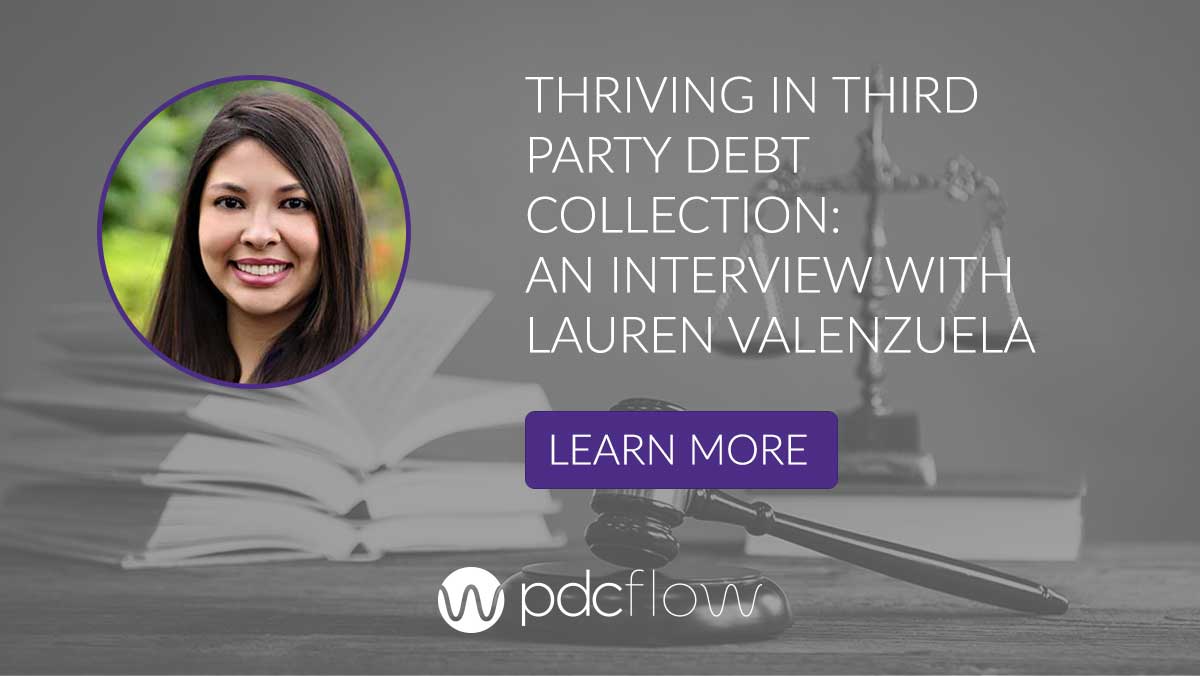 Thriving in Third Party Debt Collection: An Interview With Lauren Valenzuela