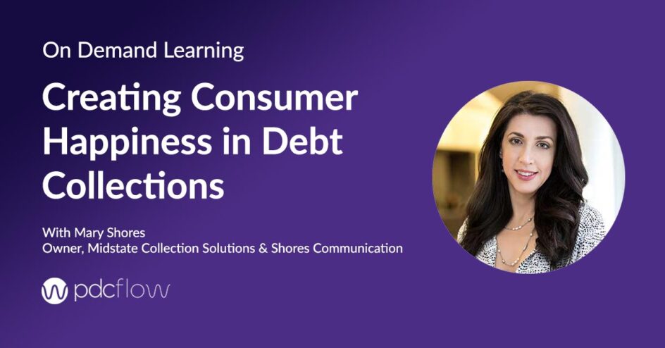 [Video] Creating Consumer Happiness in Debt Collection