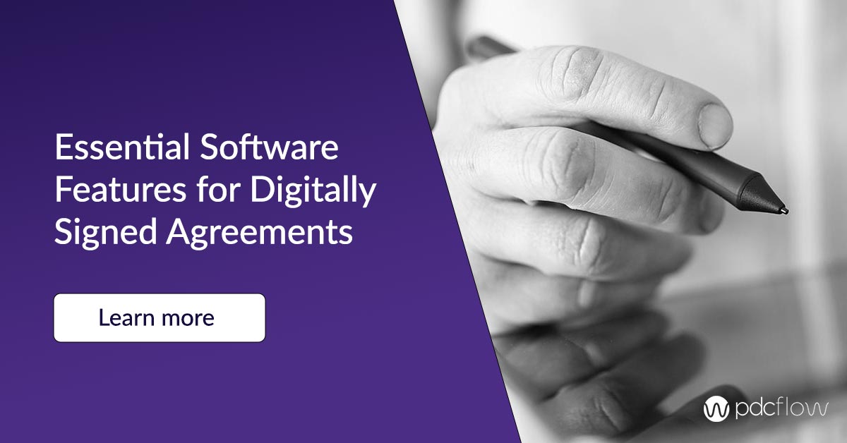 Essential Software Features for Digitally Signed Agreements